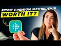 Fitbit Premium Membership Review 2025 Pros and Cons - Honest Unbiased