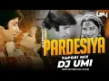 Lagu Pardesiya Yeh Sach Hai Piya (Tapori Mix) DJ Umi | Amitabh Bachchan, Rekha | Lata Mangeshkar, Kishore