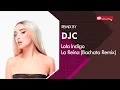 Lola Indigo - La Reina (Bachata Version Remix DJC)