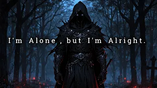 I'm Alone, But I'm Alright