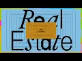 Real Estate - Half a Human (Official Video)