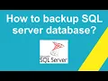 How backup SQL Server database