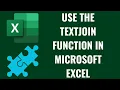 How to Use the Textjoin Function in Microsoft Excel