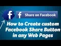 How to Create custom Facebook Share Button
