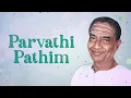 Parvathi Pathim | D.K.Jayaraman | Muthuswami Dikshitar | Carnatic Classical Music