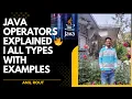 Java Operators Explained All Types with Examples Full Tutorial
