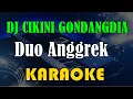 Download Lagu DJ CIKINI GONDANGDIA - DUO ANGGREK [KARAOKE] KN7000