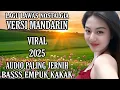 LAGU VERSI MANDARIN SPESIAL NOSTALGIA || BASS KOPLO PALING ASEKKKK SUPER TOP 2025 #viralvideo  