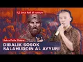 Download Lagu Di balik sosok Salahuddin Al Ayyubi | Ustadz Felix Siauw