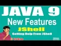 Java 9 New Features JShell Session - 6 Getting Help From JShell by Durgasir