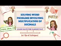Solving Word Problems involving Multiplication of Decimals