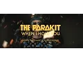 Download Lagu The Parakit - When I Hold You (feat. Alden Jacob) [Official Video]