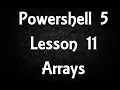 Powershell Lesson 11 Arrays 5