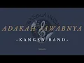 Download Lagu Adakah jawabnya - kangen band \