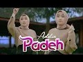 Download Lagu Adelia - Padeh  [Official Music Video]
