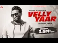 Download Lagu Velly Yaar : Harry Harinder | Babbu Shahi | Palvi Nargeta | Punjabi Song