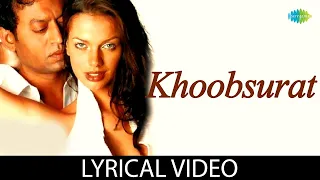 khoobsurat with lyrics irrfan khan rog m m kreem udit narayan ilene hamann