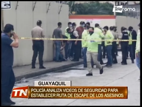 Policía analiza videos de seguridad para establecer ruta de escape de los asesinos