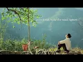 Download Lagu quiet fields make the mind lighter.../a relaxing mood playlist/