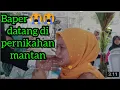 Download Lagu Akan Viral  merinding dan sedih 😭😭 Datang di pernikahan mantan