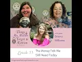 The Money Talk We Still Need Today with Briana Williams