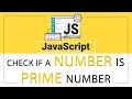 JavaScript Program to Check if a Number is a Prime Number