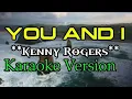 Download Lagu 🔴YOU AND I - KENNY ROGERS - KARAOKE VERSION -COVER (Jmvkaraoke)