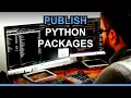 Python Packaging Publishing to PyPI Complete Guide