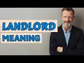 Landlord Meaning of landlord
