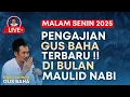 Download Lagu Penjelasan Ilmiah Gus Baha Tentang Detik-Detik Kelahiran Nabi Muhammad SAW, Ngaji Gus Baha Terbaru