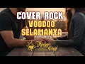 Download Lagu VOODOO - Selamanya (Modern Rock Cover) | HinggaPagi Music Tribute