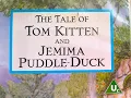 Tale of Tom KItten \u0026 Jemima Puddle Duck 1993