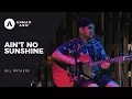 Download Lagu Ain't No Sunshine - Bill Withers (Ahmad Abdul Acoustic Live Cover)