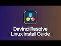 How To Install Davinci Resolve On Linux