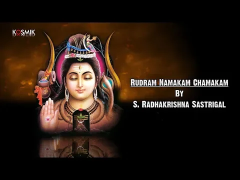 Download MP3 Rudram Namakam Chamakam by S. Radhakrishna Sastrigal