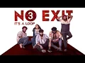 No Exit it s a Loop part 2 waiting for part 3