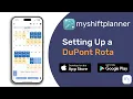 How to Set Up a DuPont Shift Pattern MyShiftPlanner Guide