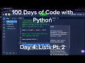 100 Days of Code with Python - Day 4 Lists