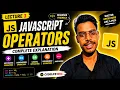 JavaScript Operators Explained Lecture 3 Complete Beginner Guide