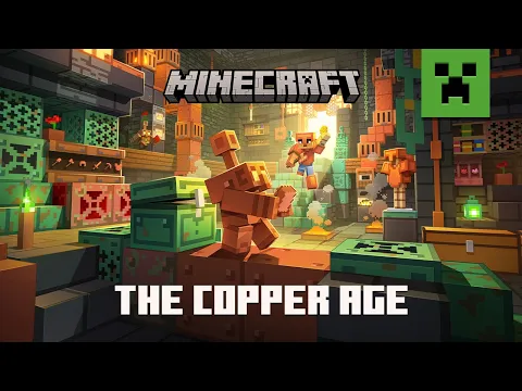 Video Thumbnail: The Copper Age | Official Minecraft Trailer