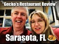 On the Town with Suz and Doug Review Gecko s Restaurant in Sarasota Florida