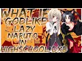 what if Godlike lazy Naruto Highschool DxD