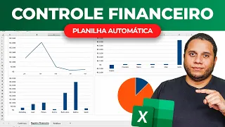 Aprenda a criar uma Planilha de Controle Financeiro Automática no Excel