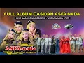 Download Lagu FULL QASIDAH - ASFA NADA QASIDAH - DK. MASONG - DS. MARGOREJO - WEDARIJAKSA - PATI
