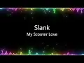 Download Lagu Slank - My Scooter Love