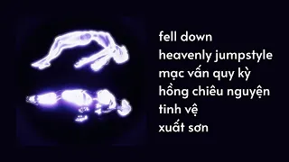 playlist 13 fell down heavenly jumpstyle 