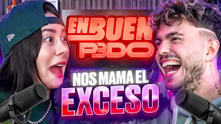 NOS MAMA EL EXCESO| EBP #186