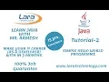Tutorial-2 Simple Hello World with command line Java Tutorial for Beginners Lara Technology