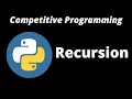 Python tutorial recursion a function that calls itself coding basic competitive programming