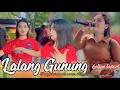 Download Lagu SASAK LALANG GUNUNG VOC AOLINA DI IRINGI ARANSMEN TERBAIK DARI KECIMOL ALDEVA MUSIK